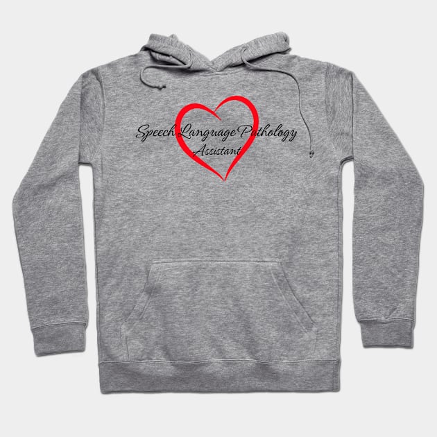 Speech Language Pathology Assistant red heart Hoodie by Daisy Blue Designs